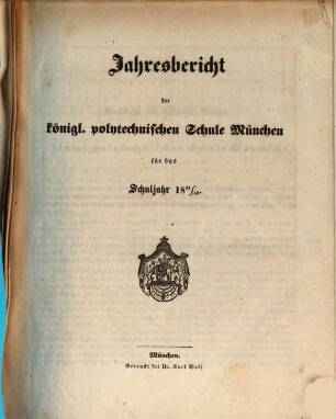 Jahresbericht der Königlichen Polytechnischen und der Bau- und Ingenieurschule zu München : für das Studienjahr ... 1841/42