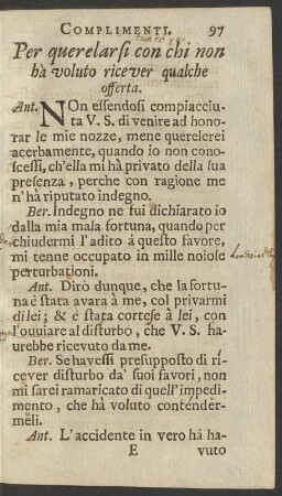 Per querelarsi con chi non hà ricever qualche offerta.