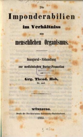 Die Imponderabilien im Verhältniss zum menschlichen Organismus