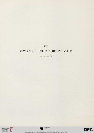 VII. Ostasiatische Porzellane (Nr. 147-180)