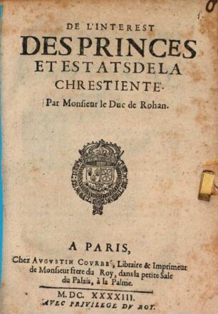 De l'Interest des Princes et Estats de la Chrestiente