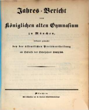 Jahresbericht vom Königlichen Alten Gymnasium. 1845/46