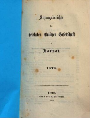 Sitzungsberichte der Gelehrten Estnischen Gesellschaft. 1878, 1878