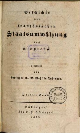 Geschichte der französischen Staatsumwälzung. 3. (1825). - VIII, 304 S.