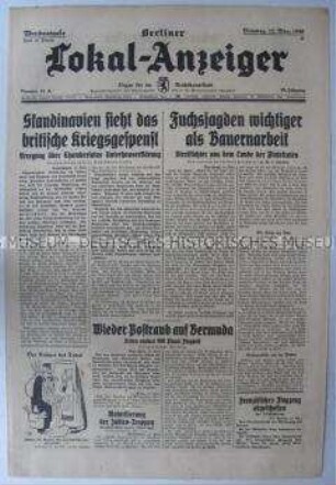 Tageszeitung "Berliner Lokal-Anzeiger" u.a. über den französich-englischen Versuch, Finnland in den Krieg einzubinden