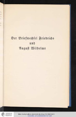 Briefwechsel Friedrichs des Großen mit seinem Bruder Prinz August Wilhelm