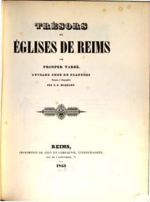 Treśors des églises de Reims : ouvrage orné de planches