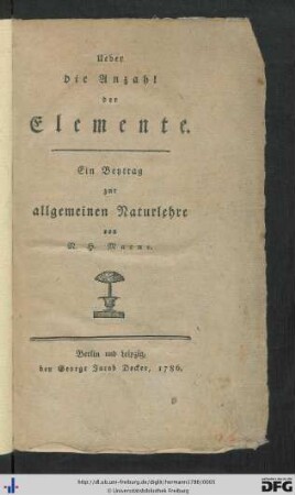 Ueber die Anzahl der Elemente : Ein Beytrag zur allgemeinen Naturlehre