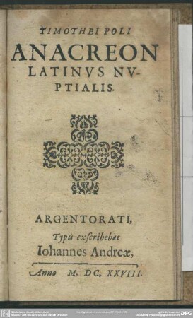 Timothei Poli Anacreon Latinus Nuptialis