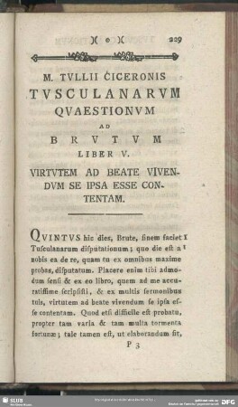 Tusculanarum Quaestionum Ad Brutum Liber V. Virtutem Ad Beate Vivendum Se Ipsa Esse Contentam