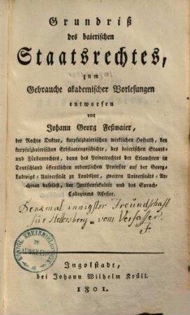 Grundriß des baierischen Staatsrechtes : zum Gebrauche akademischer Vorlesungen entworfen