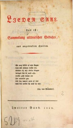 Lieder-Saal, das ist: Sammelung altteutscher Gedichte, aus ungedruckten Quellen, Zweiter Band