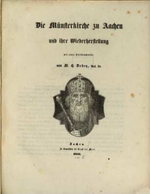 Die Münsterkirche zu Aachen und ihre Wiederherstellung