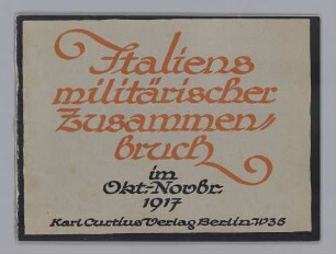 "Italiens militärischer Zusammenbruch im Okt.-Nov. 1917"
