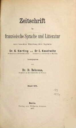 Zeitschrift für französische Sprache und Literatur : ZFSL, 19. 1897