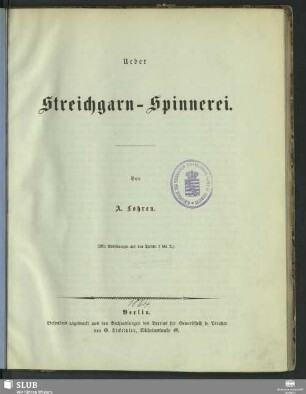 Ueber Streichgarn-Spinnerei