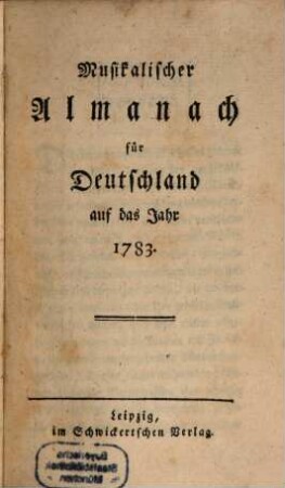 Musikalischer Almanach für Deutschland : auf das Jahr .... 1783 (1782)