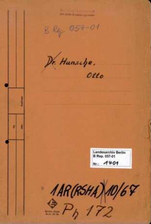 Personenheft Otto Heinrich Hunsche (*15.09.1911), Regierungsrat und SS-Hauptsturmführer