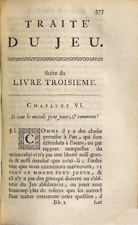 Traité Du Jeu Où l'on examine les principales Questions De Droit Naturel Et De Morale qui ont du rapport à cette Matiere, 2