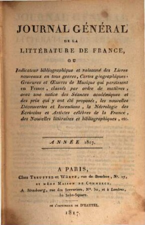 Journal général de la littérature de France : ou indicateur bibliographique et raisonné des livres nouveaux en tous genres, suivi d'un bulletin de la littérature étrangère. 20. 1817