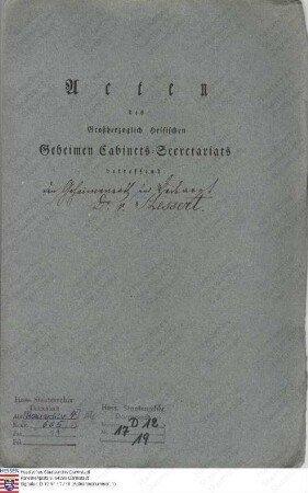 Hessert, [Franz Ferdinand Ludwig] Dr. v., Leibarzt, Geheimrat und Professor in Gießen und Straßburg