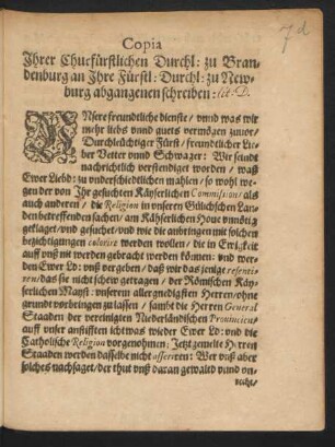 Copia Ihrer Churfürstlichen Durchl: zu Brandenburg an Ihre Fürstl: Durchl: zu Newburg abgangenen schreiben : [Geben zu Cölln an der Spree. am 20. May 1650]