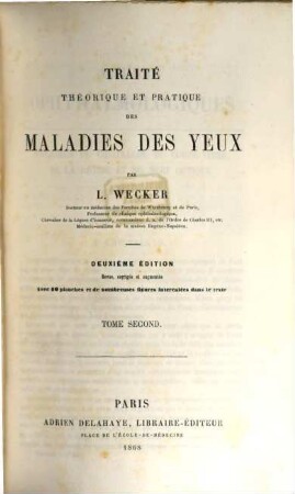 Traité théorique et pratique des maladies des yeux, 2