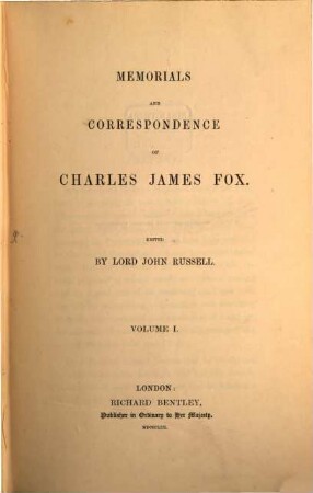 Memorials and correspondence of Charles James Fox. 1
