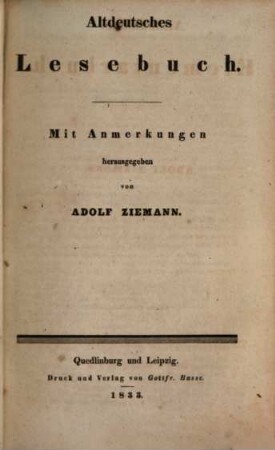 Altdeutsches Elementarbuch. [2], Altdeutsches Lesebuch