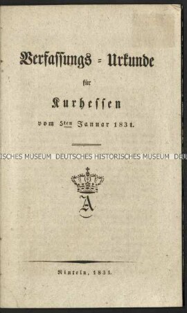 Text der Verfassungsurkunde für Kurhessen von 1831