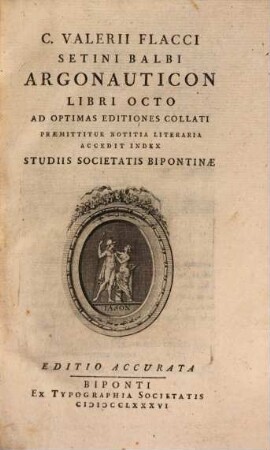 C. Valerii Flacci Setini Balbi Argonauticon Libri Octo : Ad Optimas Editiones Collati Præmittitur Notitia Literaria Accedit Index