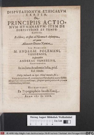 Disputationum Ethicarum Tertia, De Principiis Actionum Humanarum: Item De Fortitudine Et Temperantia : Ex libro 3. Aristot. ad Nicomach. desumpta