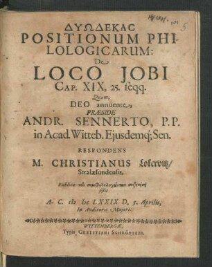 Dy¯odekas Positionum Philologicarum: De Loco Jobi Cap. XIX, 25. seqq.