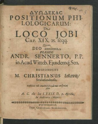 Dy¯odekas Positionum Philologicarum: De Loco Jobi Cap. XIX, 25. seqq.
