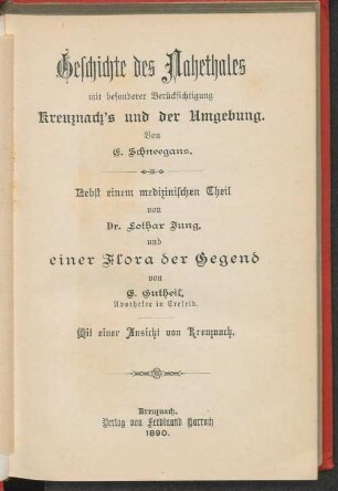 Geschichte des Nahethales mit besonderer Berücksichtigung Kreuznach's und der Umgebung