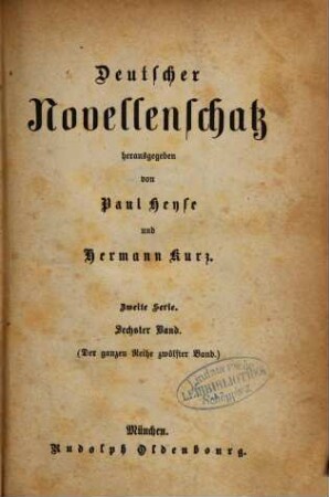 Deutscher Novellenschatz, 12 = 2. Serie, Bd. 6