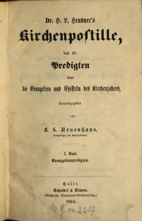 Kirchenpostille, das ist: Predigten über die Evangelien und Episteln des Kirchenjahres, 1