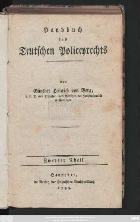 Theil 2: Handbuch des Teutschen Policeyrechts