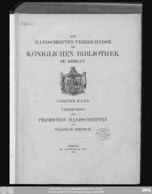 Band 4: Verzeichniss der Persischen Handschriften der Königlichen Bibliothek zu Berlin