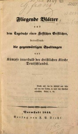 Fliegende Blätter aus dem Tagebuch eines Hessischen Geistlichen, betreffend: die gegenwärtigen Spaltungen ...