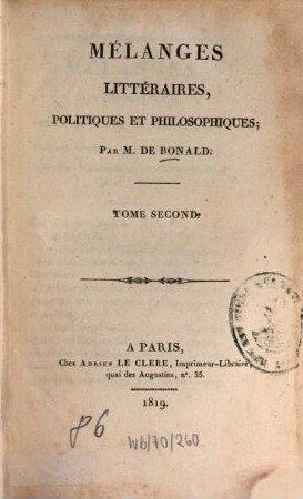 Mélanges littéraires, politiques et philosophiques. 2