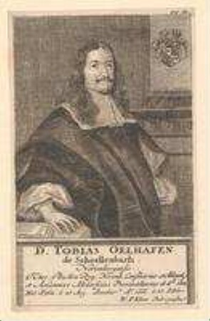 Tobias Oelhafen, Ratskonsulent, Gesandter und Prokanzler der Akademie zu Altdorf; geb. 23. August 1601; gest. 27. Oktober 1666