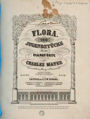 Flora : 100 Jugendstücke für das Pianoforte ; op. 165. 26, No. 66-67