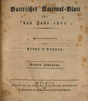 Baierisches National-Blatt : eine umfassende Wochenschrift, 4,1/73. 1821