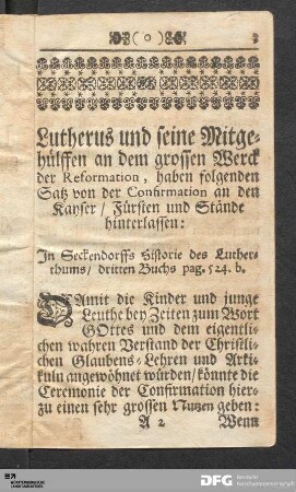 Lutherus und seine Mitgehülffen ... haben folgenden Satz von der Confirmation an den Kayser ... hinterlassen...