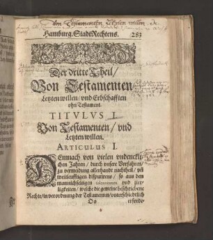 Der dritte Theil/ Von Testamenten Letztenwillen/ und Erbschafften ...