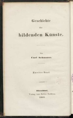 Bd. 2 = [1], Bd. 2: Geschichte der bildenden Künste bei den Alten: Griechen und Römer