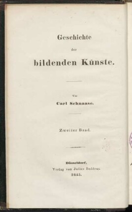 Bd. 2 = [1], Bd. 2: Geschichte der bildenden Künste bei den Alten: Griechen und Römer