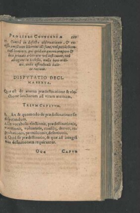 Disputatio Decima Sexta. Quae est de aeterna praedestinatione & electione sanctorum ad vitam aeternam. Trium Capitum.