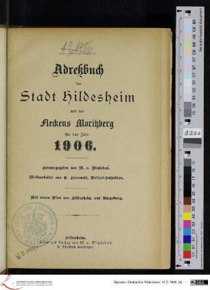 Adreßbuch der Stadt Hildesheim und des Fleckens Moritzberg für das Jahr 1906.